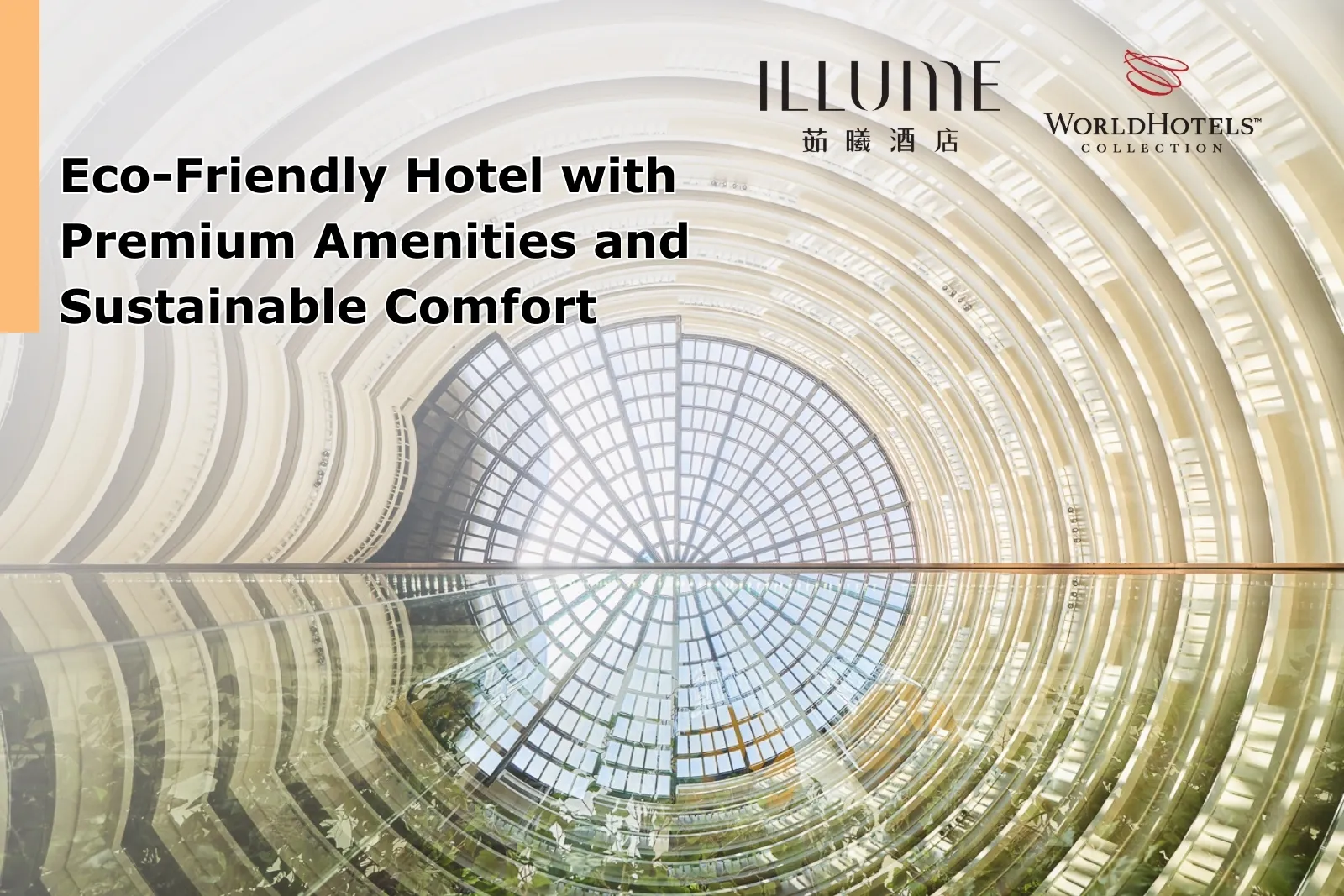 Eco-Friendly Hotel with Premium Amenities and Sustainable Comfort｜ILLUME TAIPEI