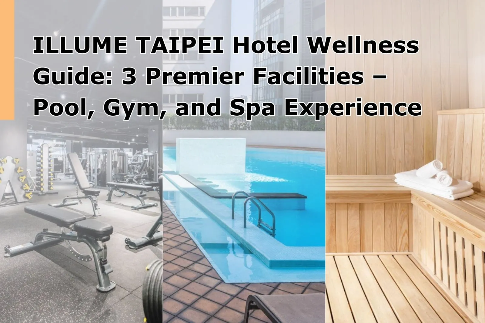 ILLUME TAIPEI Hotel Wellness Guide: 3 Premier Facilities – Pool, Gym, and Spa Experience 10 ILLUME TAIPEI Hotel Wellness Guide: 3 Premier Facilities – Pool, Gym, and Spa Experience