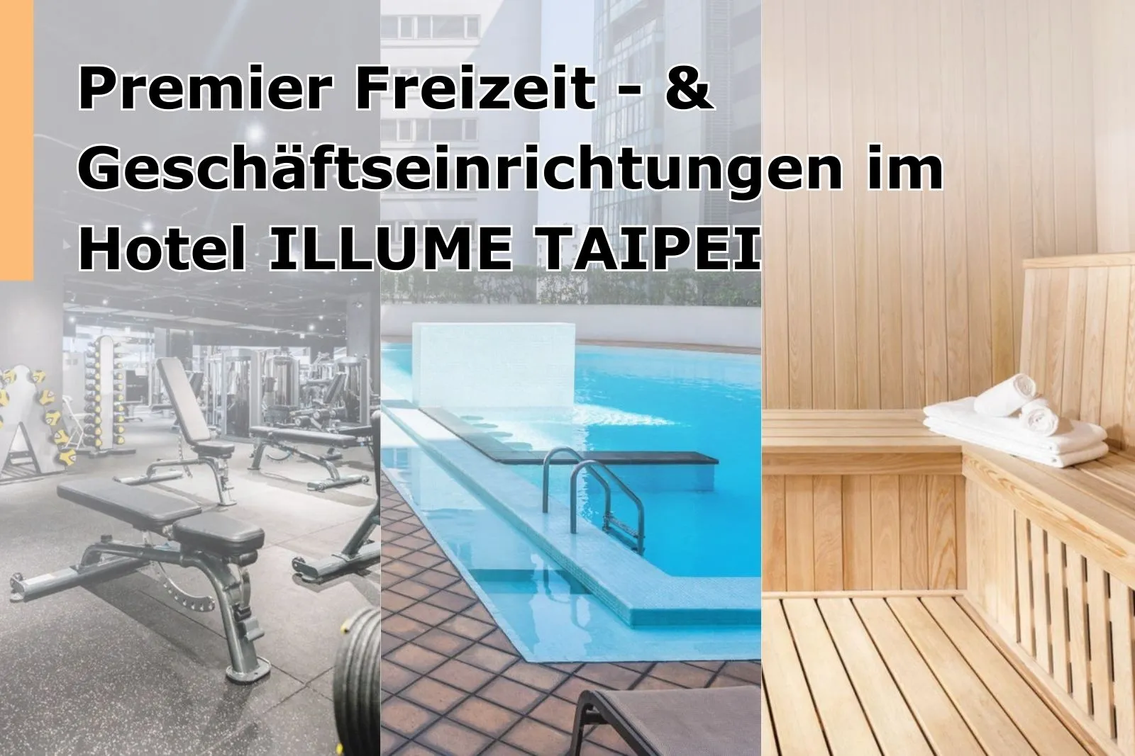 Premier Freizeit - & Geschäftseinrichtungen im Hotel ILLUME TAIPEI