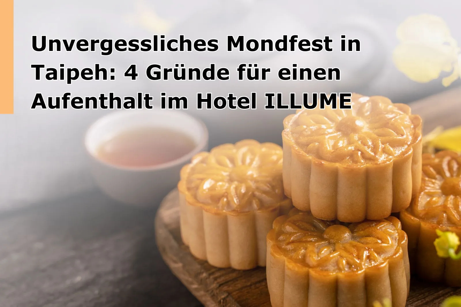 Unvergessliches Mondfest in Taipeh: 4 Gründe für einen Aufenthalt im Hotel ILLUME