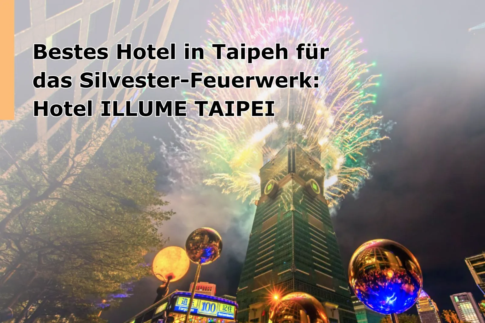 Bestes Hotel in Taipeh für das Silvester-Feuerwerk: Hotel ILLUME TAIPEI