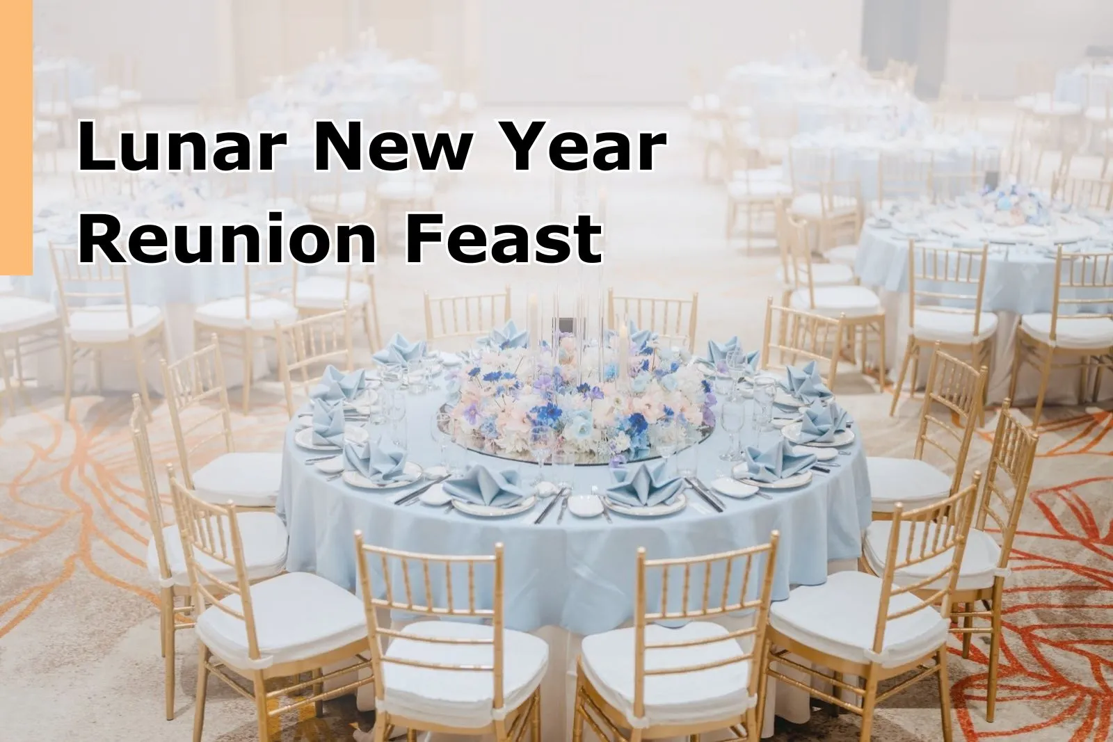 Lunar New Year Reunion Feast