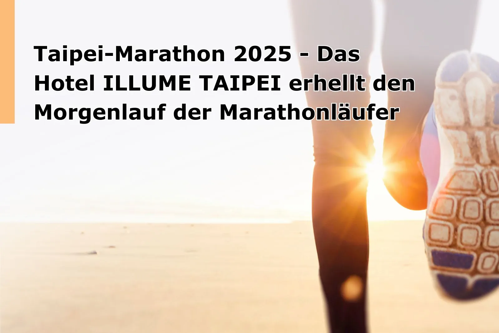 Taipei-Marathon 2025｜Das Hotel ILLUME TAIPEI erhellt den Morgenlauf der Marathonläufer